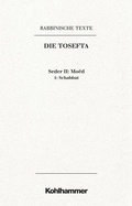 Cover: Rabbinische Texte, Erste Reihe: Die Tosefta. Band II: Seder Mo&euml;d - Kohlhammer
