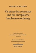 Abbildung von: Vis attractiva concursus und die Europäische Insolvenzverordnung - Mohr Siebeck