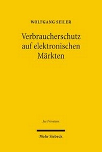 Abbildung von: Verbraucherschutz auf elektronischen Märkten - Mohr Siebeck