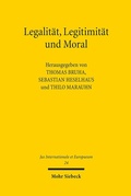 Cover: Legalit&auml;t, Legitimit&auml;t und Moral - Mohr Siebeck