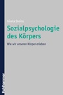 Bild: Sozialpsychologie des K&ouml;rpers - Kohlhammer