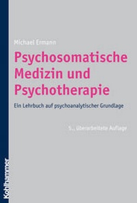 Abbildung von: Psychosomatische Medizin und Psychotherapie - Kohlhammer