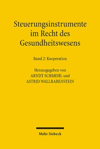 Abbildung von: Steuerungsinstrumente im Recht des Gesundheitswesens - Mohr Siebeck