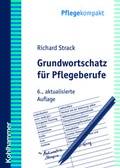 Cover: Grundwortschatz f&uuml;r Pflegeberufe - Kohlhammer