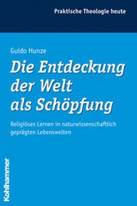 Enlarge image Cover: Die Entdeckung der Welt als Schöpfung - Kohlhammer