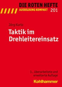 Abbildung von: Taktik im Drehleitereinsatz - Kohlhammer