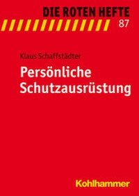 Abbildung von: Persönliche Schutzausrüstung - Kohlhammer