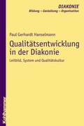 Cover: Qualit&auml;tsentwicklung in der Diakonie - Kohlhammer
