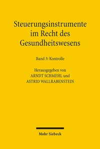 Abbildung von: Steuerungsinstrumente im Recht des Gesundheitswesens - Mohr Siebeck