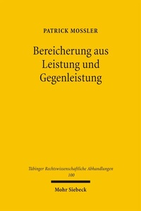 Abbildung von: Bereicherung aus Leistung und Gegenleistung - Mohr Siebeck