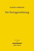 Cover: Die Vertragsverletzung - Mohr Siebeck