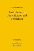 Abbildung von: Justice between Simplification and Formalism - Mohr Siebeck