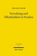 Cover: Verwaltung und &Ouml;ffentlichkeit in Preu&szlig;en - Mohr Siebeck