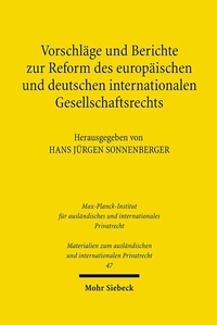 Abbildung von: Vorschläge und Berichte zur Reform des europäischen und deutschen internationalen Gesellschaftsrechts - Mohr Siebeck