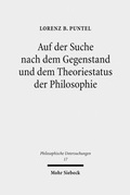 Cover: Auf der Suche nach dem Gegenstand und dem Theoriestatus der Philosophie - Mohr Siebeck