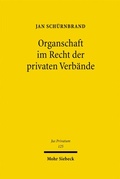Cover: Organschaft im Recht der privaten Verb&auml;nde - Mohr Siebeck