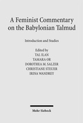 Cover: A Feminist Commentary on the Babylonian Talmud - Mohr Siebeck