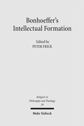Bild: Bonhoeffer's Intellectual Formation - Mohr Siebeck