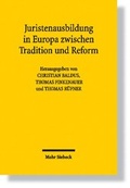 Cover: Juristenausbildung in Europa zwischen Tradition und Reform - Mohr Siebeck