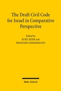 Cover: The Draft Civil Code for Israel in Comparative Perspective - Mohr Siebeck