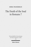 Bild: The Death of the Soul in Romans 7 - Mohr Siebeck
