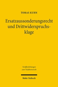 Abbildung von: Ersatzaussonderungsrecht und Drittwiderspruchsklage - Mohr Siebeck