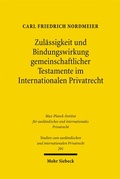 Cover: Zul&auml;ssigkeit und Bindungswirkung gemeinschaftlicher Testamente im Internationalen Privatrecht - Mohr Siebeck