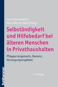 Cover: Selbst&auml;ndigkeit und Hilfebedarf bei &auml;lteren Menschen in Privathaushalten - Kohlhammer
