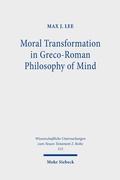 Cover: Moral Transformation in Greco-Roman Philosophy of Mind - Mohr Siebeck