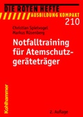 Cover: Notfalltraining f&uuml;r Atemschutzger&auml;tetr&auml;ger - Kohlhammer