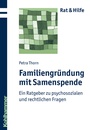 Cover: Familiengründung mit Samenspende - Kohlhammer