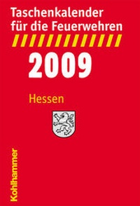 Abbildung von: Taschenkalender für die Feuerwehren 2009 / Hessen - Kohlhammer