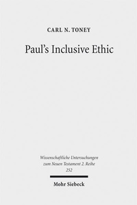 Enlarge image Cover: Paul's Inclusive Ethic - Mohr Siebeck