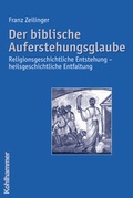 Cover: Der biblische Auferstehungsglaube - Kohlhammer