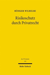 Bild vergrößern Bild: Risikoschutz durch Privatrecht - Mohr Siebeck