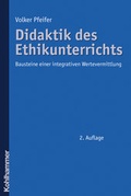 Cover: Didaktik des Ethikunterrichts - Kohlhammer