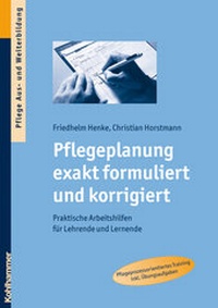 Abbildung von: Pflegeplanung exakt formuliert und korrigiert - Kohlhammer