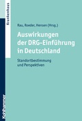 Cover: Auswirkungen der DRG-Einf&uuml;hrung in Deutschland - Kohlhammer