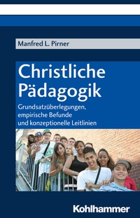 Abbildung von: Christliche Pädagogik - Kohlhammer