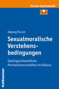 Cover: Sexualmoralische Verstehensbedingungen - Kohlhammer
