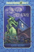Cover: Dragon Keepers #2: The Dragon in the Driveway - Random House Books for Young Readers
