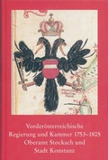 Cover: Vorder&ouml;sterreichische Regierung und Kammer 1753-1805 - Kohlhammer