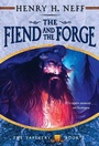 Cover: The Fiend and the Forge - Random House Books for Young Readers