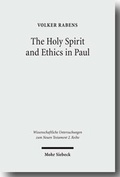 Cover: The Holy Spirit and Ethics in Paul - Mohr Siebeck