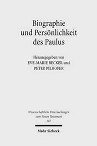 Abbildung von: Biographie und Persönlichkeit des Paulus - Mohr Siebeck