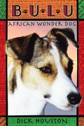 Cover: Bulu: African Wonder Dog - Random House Books for Young Readers