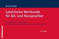 Cover: Lateinische Wortkunde f&uuml;r Alt- und Neusprachler - Kohlhammer