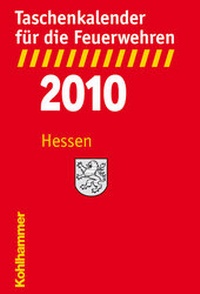 Abbildung von: Taschenkalender für die Feuerwehren 2010 / Hessen - Kohlhammer