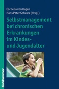 Abbildung von: Selbstmanagement bei chronischen Erkrankungen im Kindes- und Jugendalter - Kohlhammer