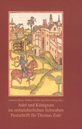 Cover: Adel und K&ouml;nigtum im mittelalterlichen Schwaben - Kohlhammer